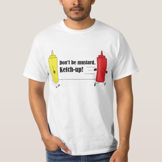 Wees niet mosterd. Ketchup. Shirt voor pap (Voorkant)