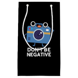 Wees niet negatief, grappige camera's die donker z klein cadeauzakje