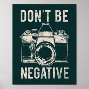 Wees Niet Negatief Motivatie Poster