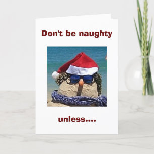 WEES NIET ONDEUGEND TENZIJ HET MET "IK" KERST IS FEESTDAGEN KAART