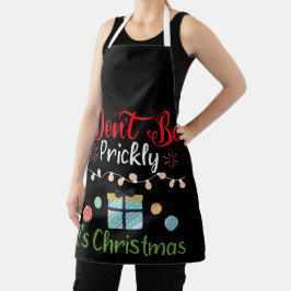Wees niet prikkelbaar - Grappige Kerstmis Schort