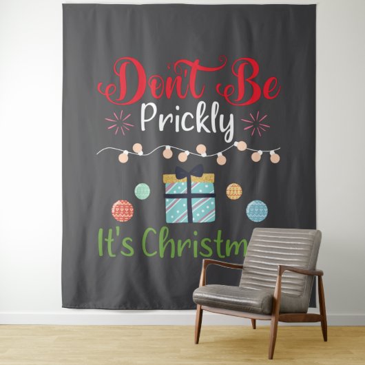 Wees niet prikkelbaar - Grappige Kerstmis Wandkleed (In situ)