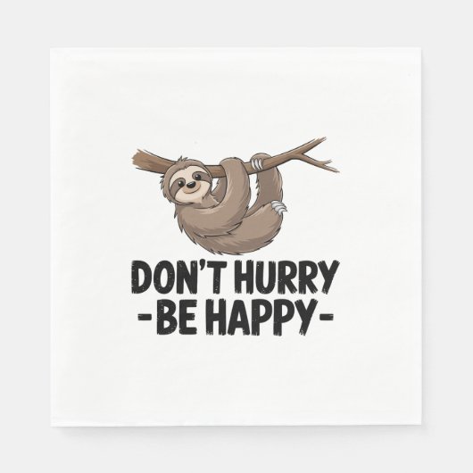 Wees niet snel gelukkig servet (Voorkant)