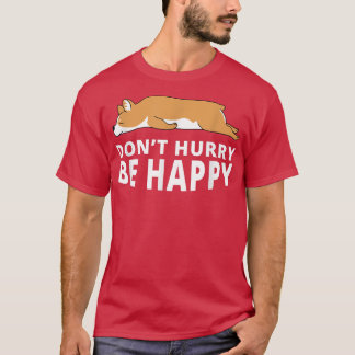 Wees niet te snel blij met Corgi Funny Lazy Animal T-shirt