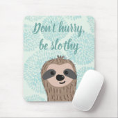 Wees niet te snel genoeg een Slote prijsopgave Muismat (Met muis)