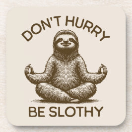 Wees niet te snel Slothy Life Advies Vreedzame lui Bier Onderzetter