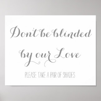 Wees niet verblind door onze liefde poster