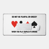 Wees niet vrolijk of Greedy Play Duplicate Bridge Bureaumat (Keyboard & Muis)