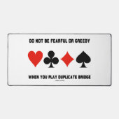 Wees niet vrolijk of Greedy Play Duplicate Bridge Bureaumat (Voorkant)