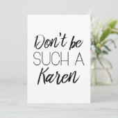 Wees niet zo'n Karen Bedankkaart (Staand voorkant)
