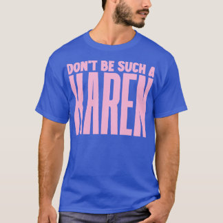 Wees niet zo'n Karen T-shirt