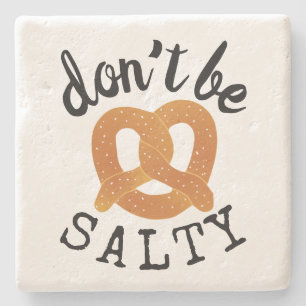 Wees niet zout grappig pretzel pun stenen onderzetter