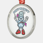 Wees niet zout metalen ornament (Links)