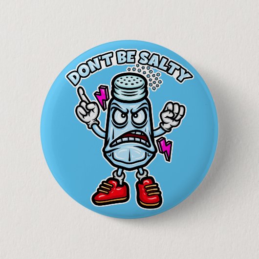 Wees niet zout ronde button 5,7 cm (Voorkant)