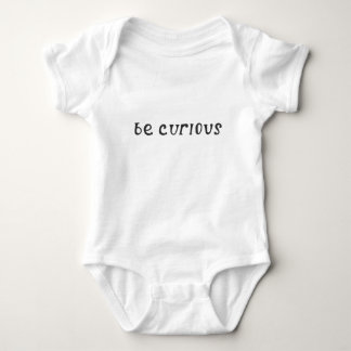 "Wees nieuwsgierig" Baby Bodysuit T-shirt: 0-24 m