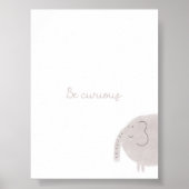 Wees nieuwsgierig citaat olifant kinderkamer kunst poster (Voorkant)