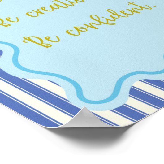 Wees nieuwsgierig, creatief, zelfverzekerd, positi poster (Hoek)