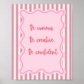Wees nieuwsgierig, creatief, zelfverzekerd, positi poster (Voorkant)