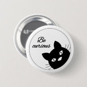 Wees nieuwsgierig ronde button 5,7 cm (Voorkant /achterkant)
