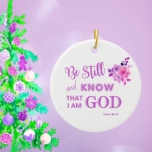 Wees nog steeds Christelijk Quote Paarse Roze Bloe Keramisch Ornament