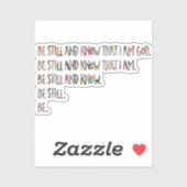Wees nog steeds en ken, Inspirerend, Bijbelscripts Sticker (Vel)