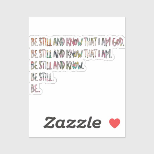 Wees nog steeds en ken, Inspirerend, Bijbelscripts Sticker (Vel)