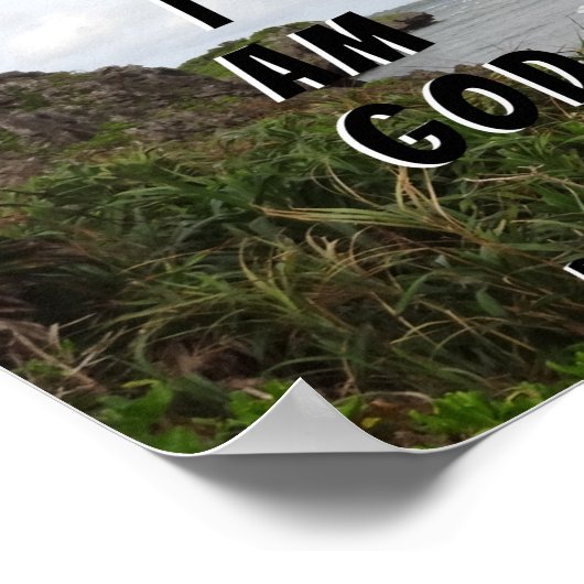 Wees nog steeds en weet dat ik God ben Poster (Hoek)