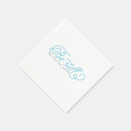 Wees nog steeds en weet dat ik God ben Servetten (Hoek)