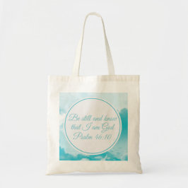 Wees nog steeds en weet dat ik goddelijk  Bijbelse Tote Bag