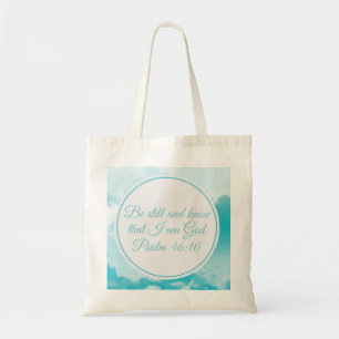 Wees nog steeds en weet dat ik goddelijk  Bijbelse Tote Bag