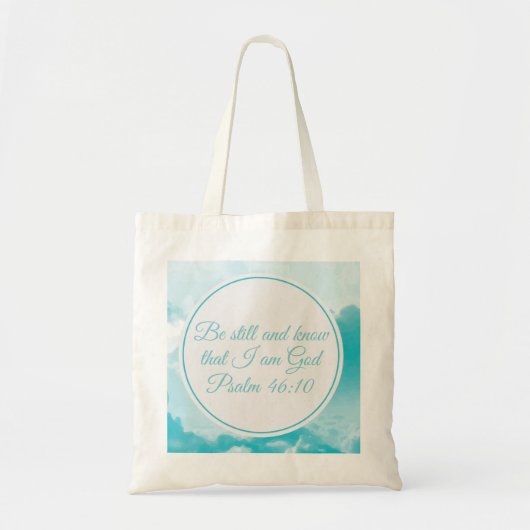 Wees nog steeds en weet dat ik goddelijk  Bijbelse Tote Bag (Voorkant)