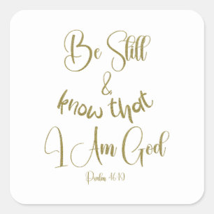 Wees nog steeds KJV Bijbelvers Vierkante Sticker