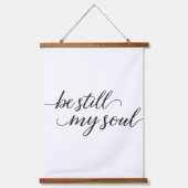 Wees nog steeds mijn zielelelegante moderne script hangend wandkleed (Voorkant)