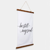 Wees nog steeds mijn zielelelegante moderne script hangend wandkleed (Gebogen)