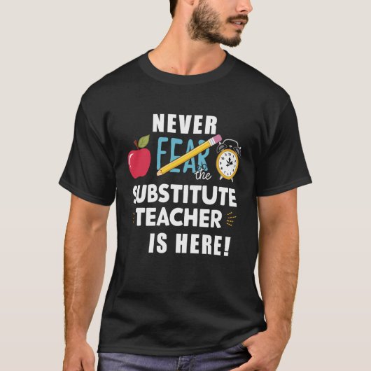 Wees nooit bang dat de vervangende leraar hier gra t-shirt (Voorkant)