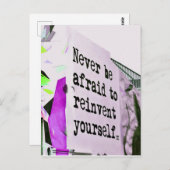 Wees nooit bang om jezelf opnieuw uit te vinden briefkaart (Voorkant / Achterkant)
