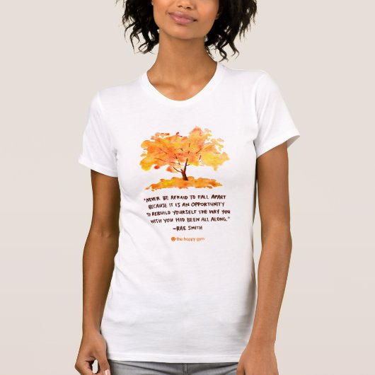 Wees nooit bang voor Herfst buiten de T-shirt (Voorkant)