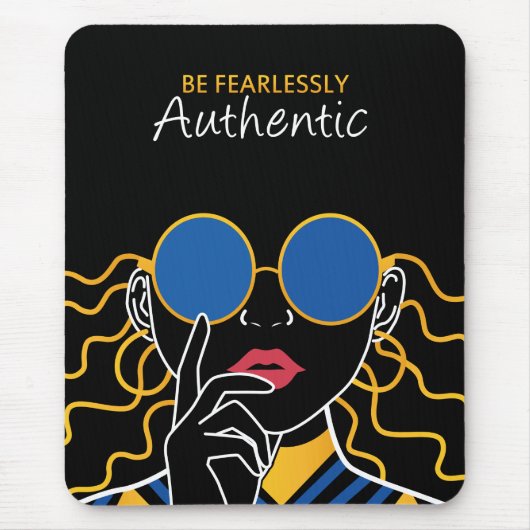 Wees onbevreesd authentiek muismat (Voorkant)