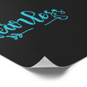 Wees Onbevreesd Motiverende Spreuk Teal Zeegroen Poster (Hoek)