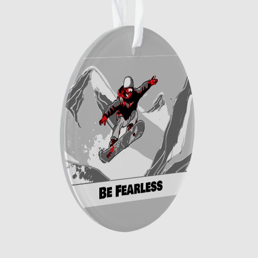 Wees onbevreesd - Snowboarder Ornament (voorkant)