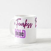 Wees onbevreesd, wees moedig: empowerment Mok (Voorkant links)