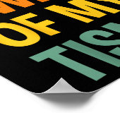 Wees onder de indruk van mijn Tism Funny Autism Aw Poster (Hoek)