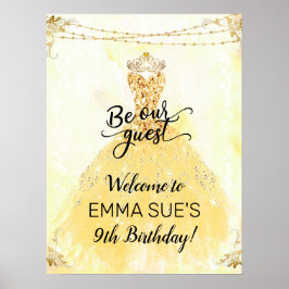 Wees ons gastprinses Birthday Welcome Sign Poster