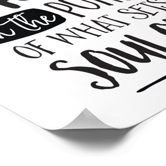 Wees onverdiend in het nastreven van wat uw bron i poster (Hoek)