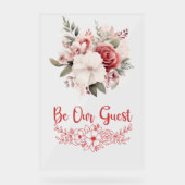 Wees onze gast bruiloft acryl teken acryl bord (Voorkant)