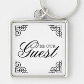 Wees onze gast decoratieve typografie sleutelhanger (Voorkant)