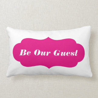 Wees onze gast (of aangepaste tekst) kussen
