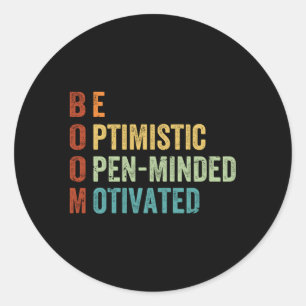 Wees optimistisch, open-minded gemotiveerd Inspire Ronde Sticker