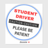 Wees patiënt "Student Driver" - Witte waarschuwing Sticker (Vel)