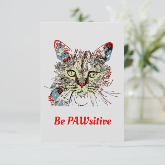 Wees PauwSitief, grappig kat citaat Kaart (Staand voorkant)